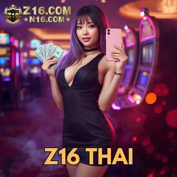 z16 thai